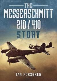 bokomslag Messerschmitt 210 410 Story