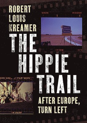 The Hippie Trail 1