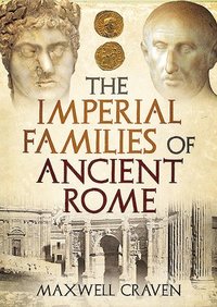 bokomslag The Imperial Families of Ancient Rome