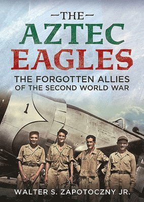 bokomslag The Aztec Eagles