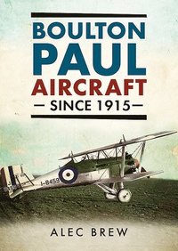 bokomslag Boulton Paul Aircraft Since 1915