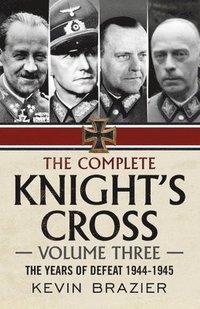 bokomslag The Complete Knight's Cross: 3