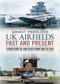 bokomslag UK Airfields Past and Present