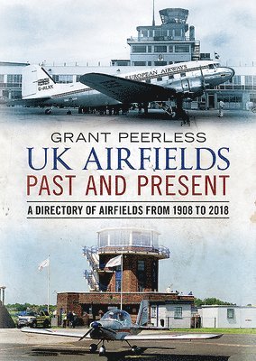 UK Airfields Past and Present 1