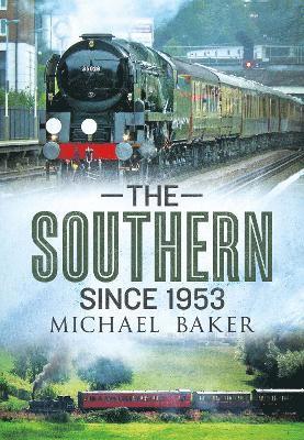 The Southern Since 1953 1