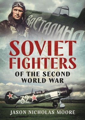 bokomslag Soviet Fighters of the Second World War