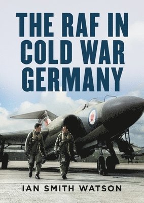 bokomslag RAF in Cold War Germany