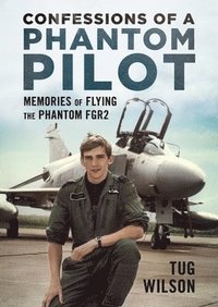 bokomslag Confessions of a Phantom Pilot