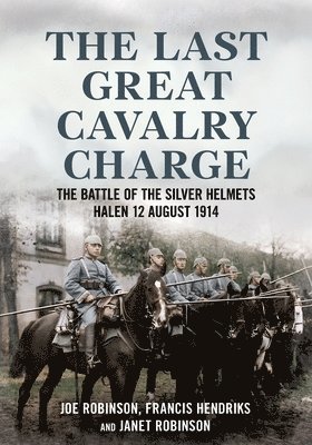 bokomslag The Last Great Cavalry Charge