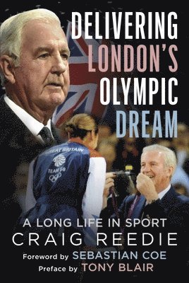 Delivering London's Olympic Dream 1