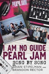 bokomslag I Am No Guide-Pearl Jam
