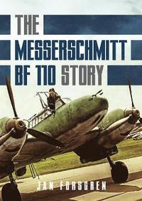 bokomslag Messerschmitt Bf 110 Story The