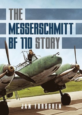 bokomslag Messerschmitt Bf 110 Story The