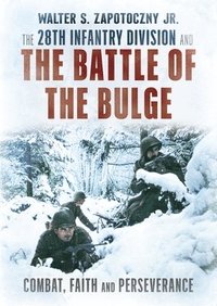 bokomslag 28th Infantry Division and the Battle of the Bulge