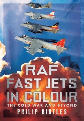 bokomslag RAF Fast Jets in Colour