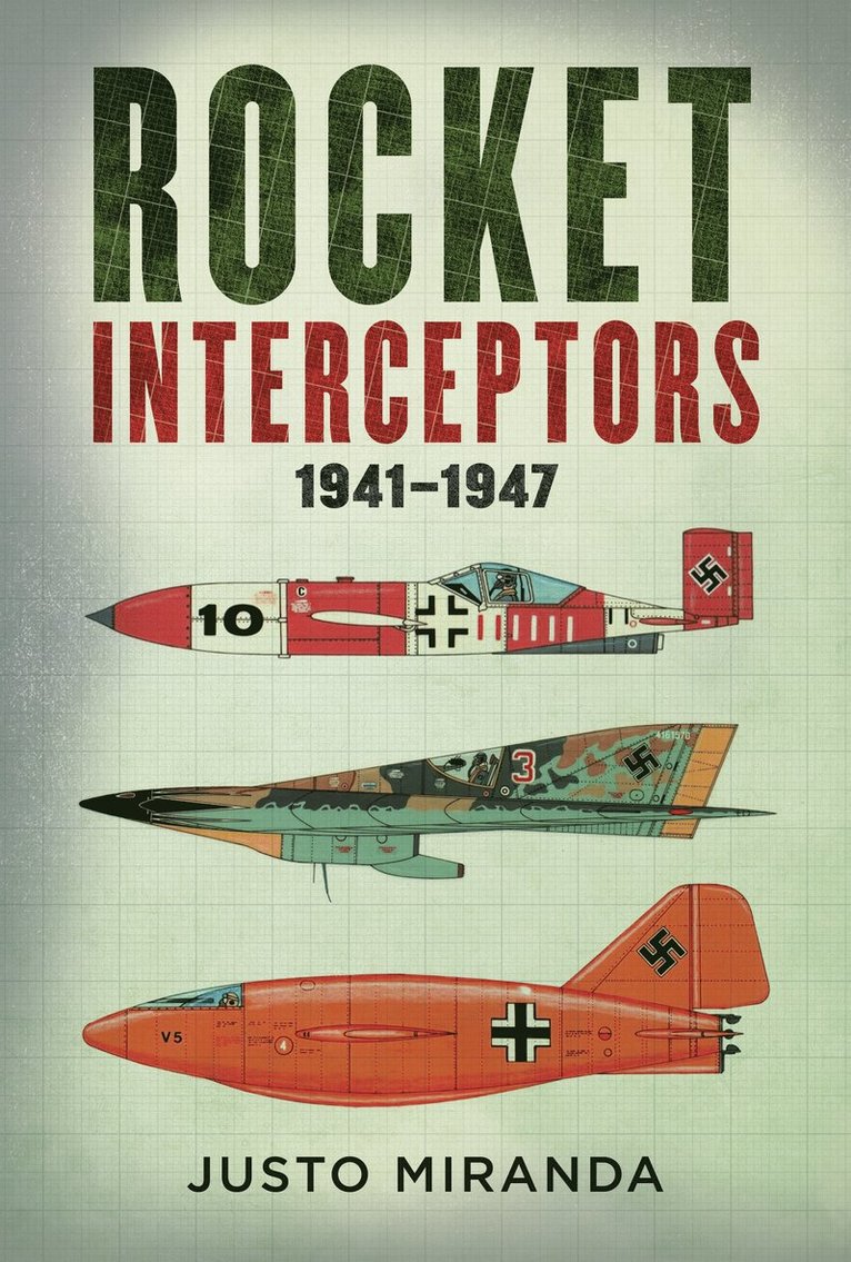 Rocket Interceptors 1941–1947