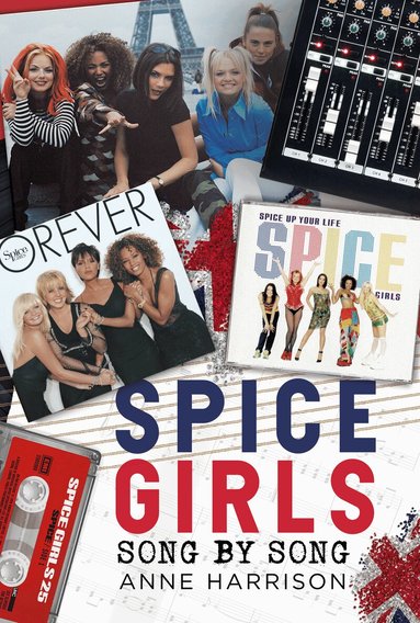 Anne Harrison - Spice Girls, Inbunden