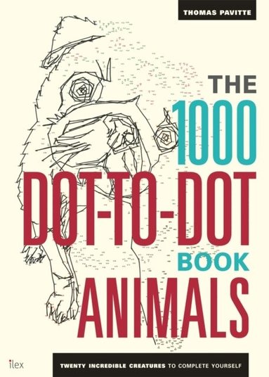 Thomas Pavitte - 1000 Dot-To-Dot Book: Animals, Häftad