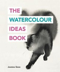 bokomslag The Watercolour Ideas Book
