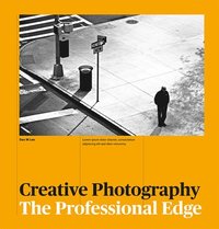 bokomslag Creative Photography: The Professional Edge