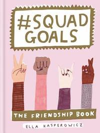 bokomslag #Squad Goals