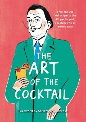 Ilex Press - Art of the Cocktail, Inbunden