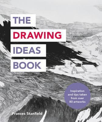 Frances Stanfield - Drawing Ideas Book, Häftad