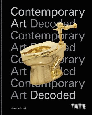 Tate: Contemporary Art Decoded 1
