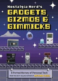 bokomslag Nostalgia Nerd's Gadgets, Gizmos & Gimmicks