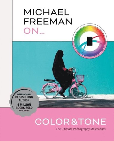 Michael Freeman - Michael Freeman On... Color & Tone, Häftad