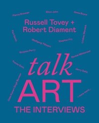 bokomslag Talk Art The Interviews