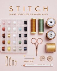 bokomslag Stitch: Sewing projects for the modern maker