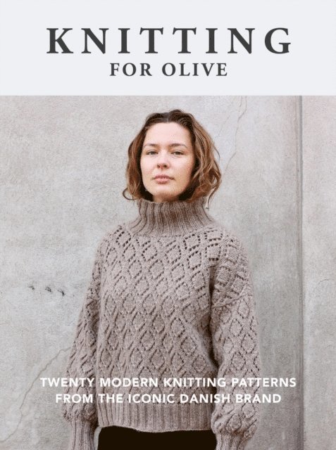 Knitting for Olive 1