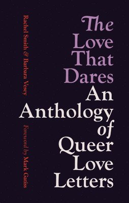 Rachel Smith, Barbara Vesey - Love That Dares, Häftad