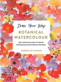 bokomslag The Botanical Watercolour Reverse Colouring Book