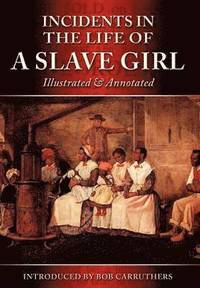 bokomslag Incidents In The Life Of A Slave Girl