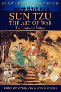 bokomslag Sun Tzu - The Art of War - The Illustrated Edition