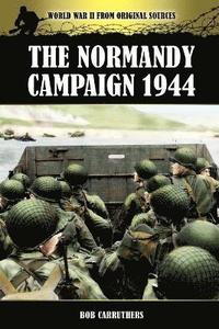 bokomslag The Normandy Campaign 1944