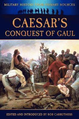 bokomslag Caesar's Conquest of Gaul