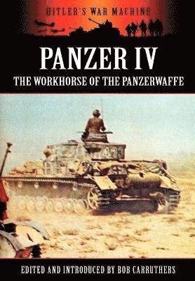 Panzer IV - The Workhorse of the Panzerwaffe 1