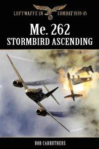 bokomslag Me.262 - Stormbird Ascending