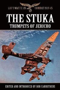 bokomslag The Stuka - Trumpets of Jericho