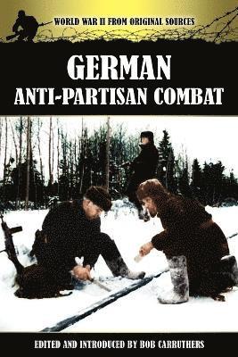 bokomslag German Anti-Partisan Combat