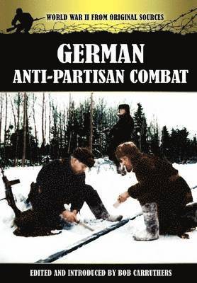 bokomslag German Anti-Partisan Combat