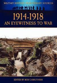 bokomslag 1914-1918 - An Eyewitness to War