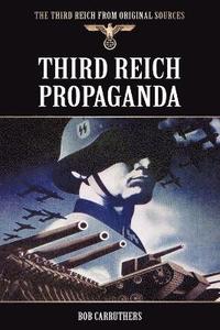 bokomslag Third Reich Propaganda