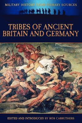 bokomslag Tribes of Ancient Britain and Germany