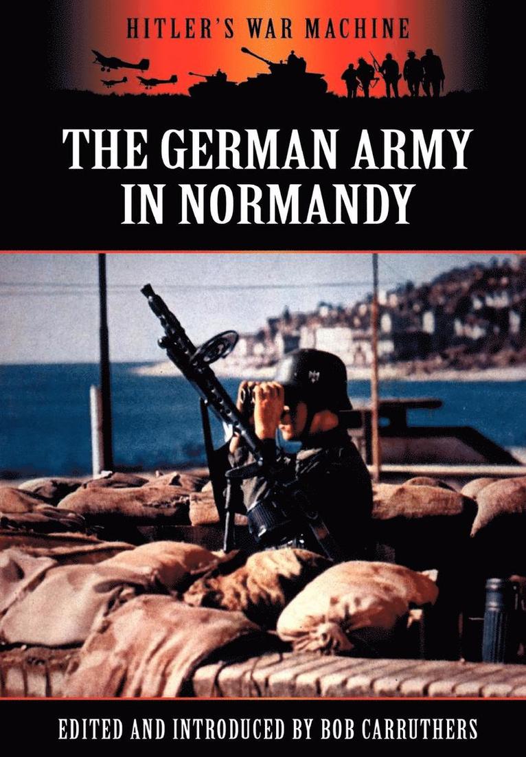 The German Army in Normandy 1