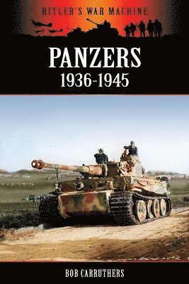 Bob Carruthers, Bob Carruthers - Panzers 1936-1945, Häftad