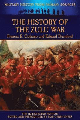 The History of the Zulu War 1